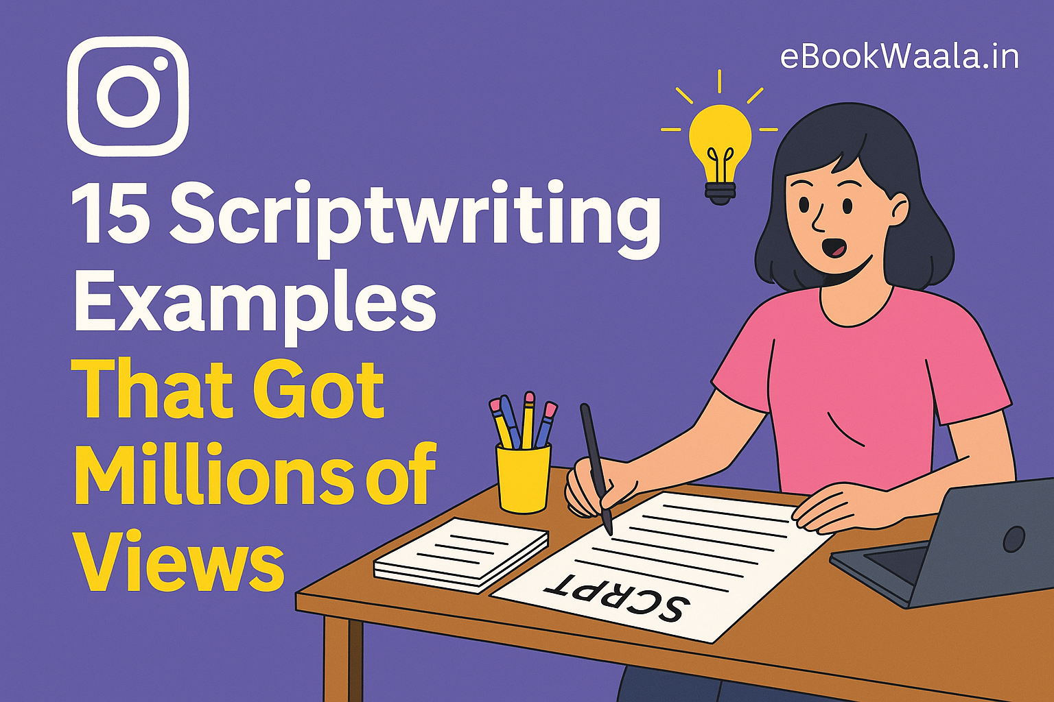 15 Scriptwriting Examples